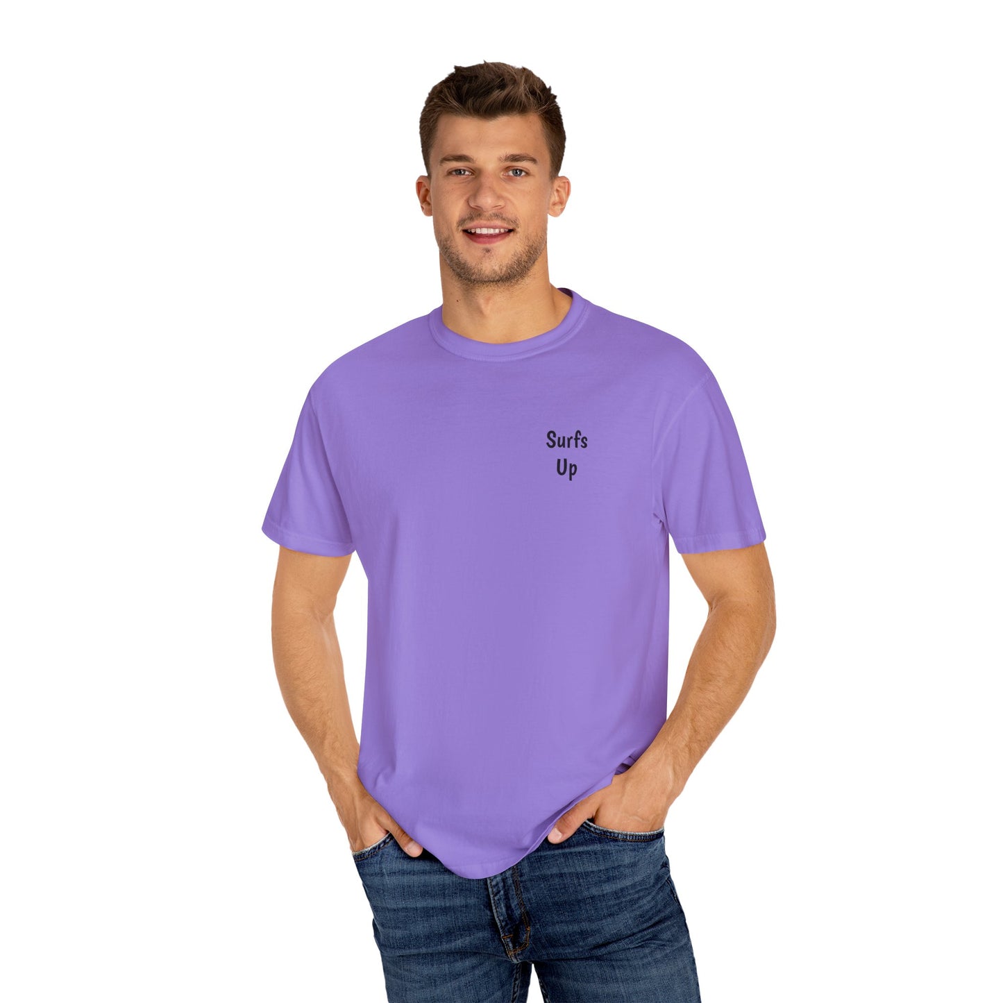 Surfs Up, Unisex Garment-Dyed T-shirt