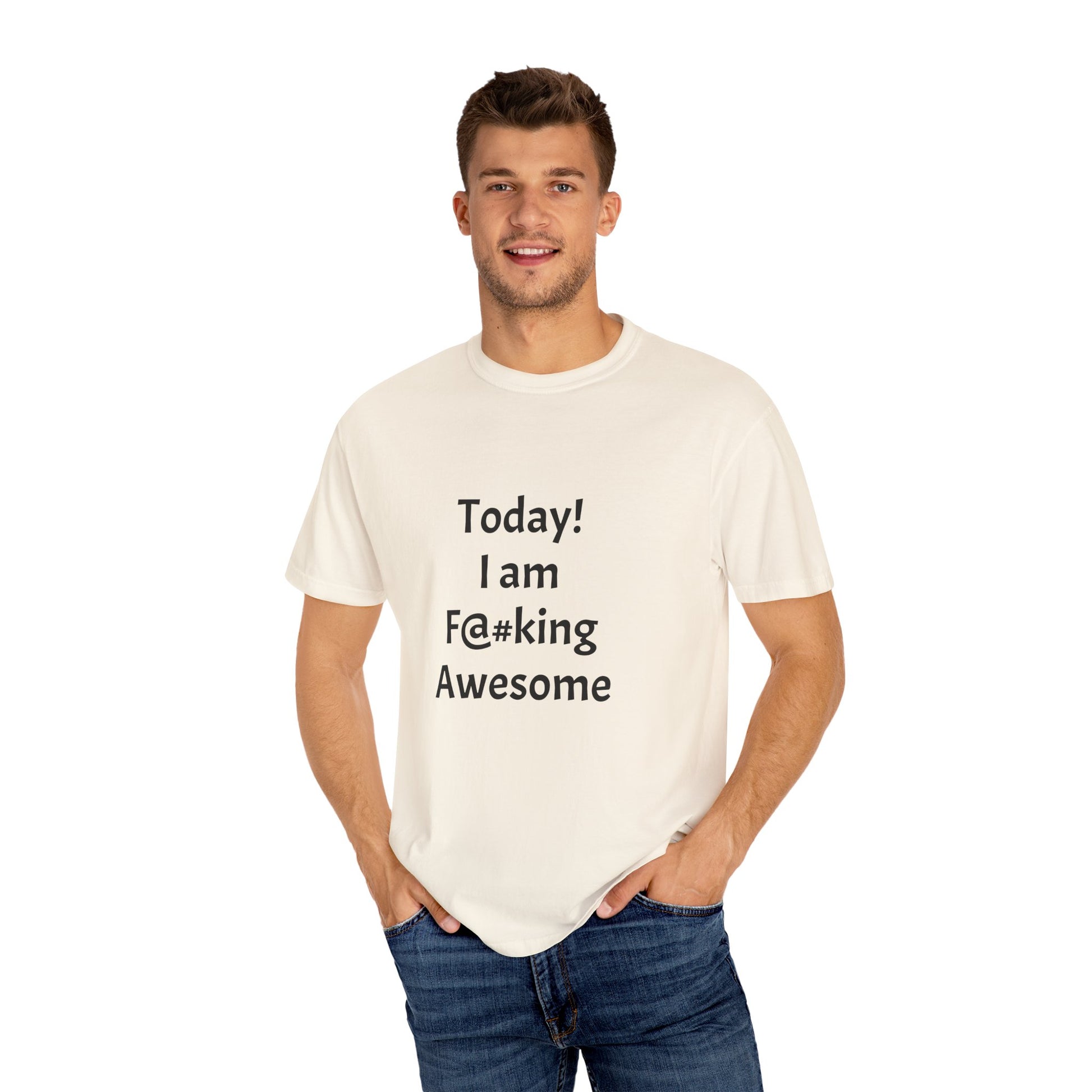 Today Im Awesome, Unisex  T-shirt - Original Prints Co