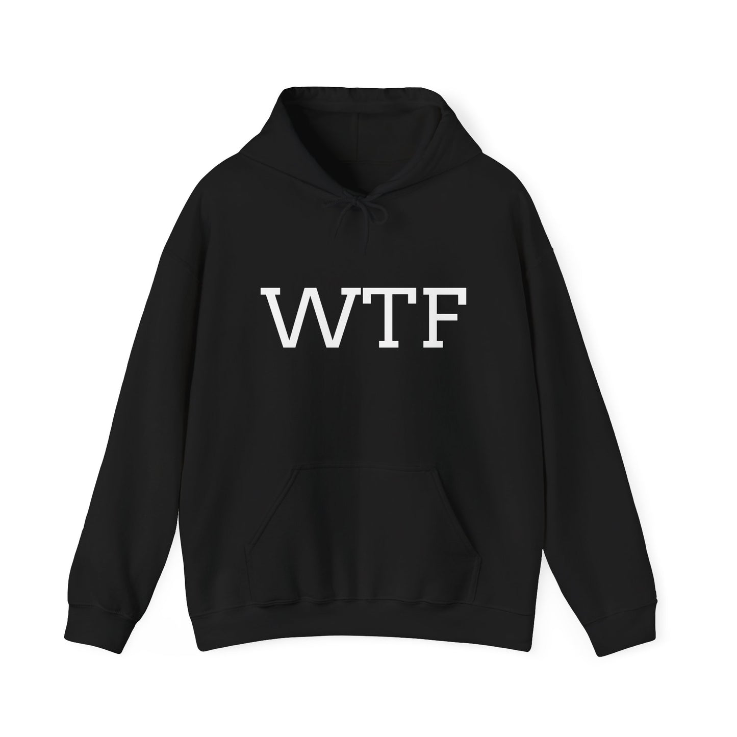 WTF, Unisex Hooded Sweatshirt