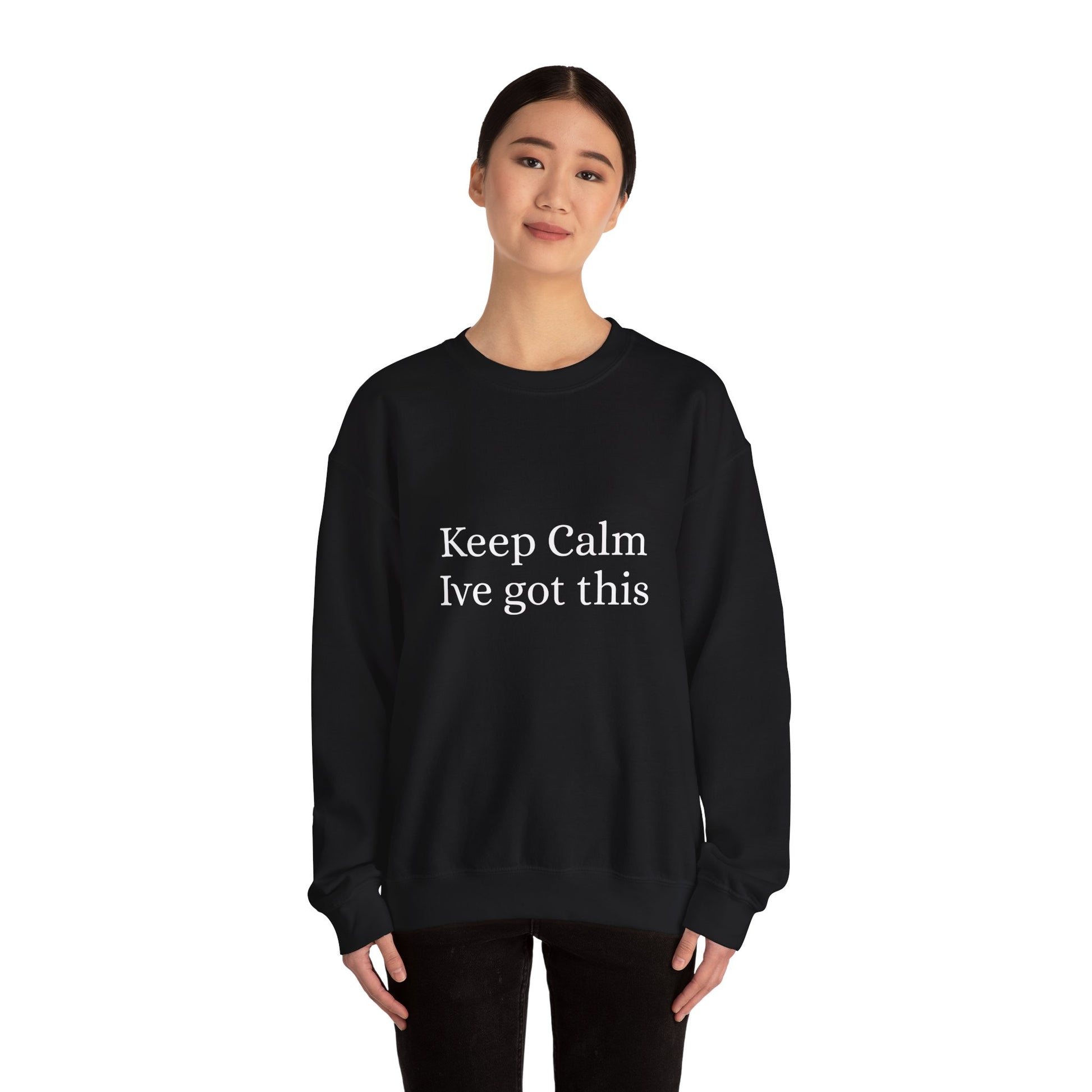 Keep Calm Ive got this, Unisex Heavy Blend™ Crewneck Sweatshirt - Original Prints Co