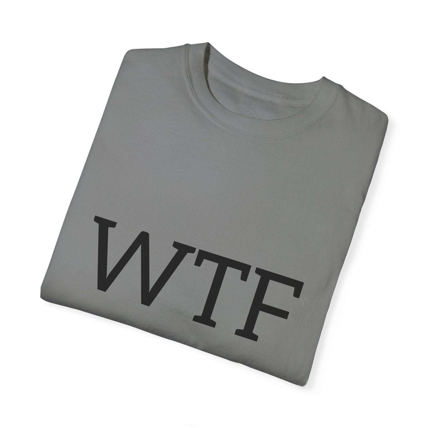 WTF, Unisex T-shirt