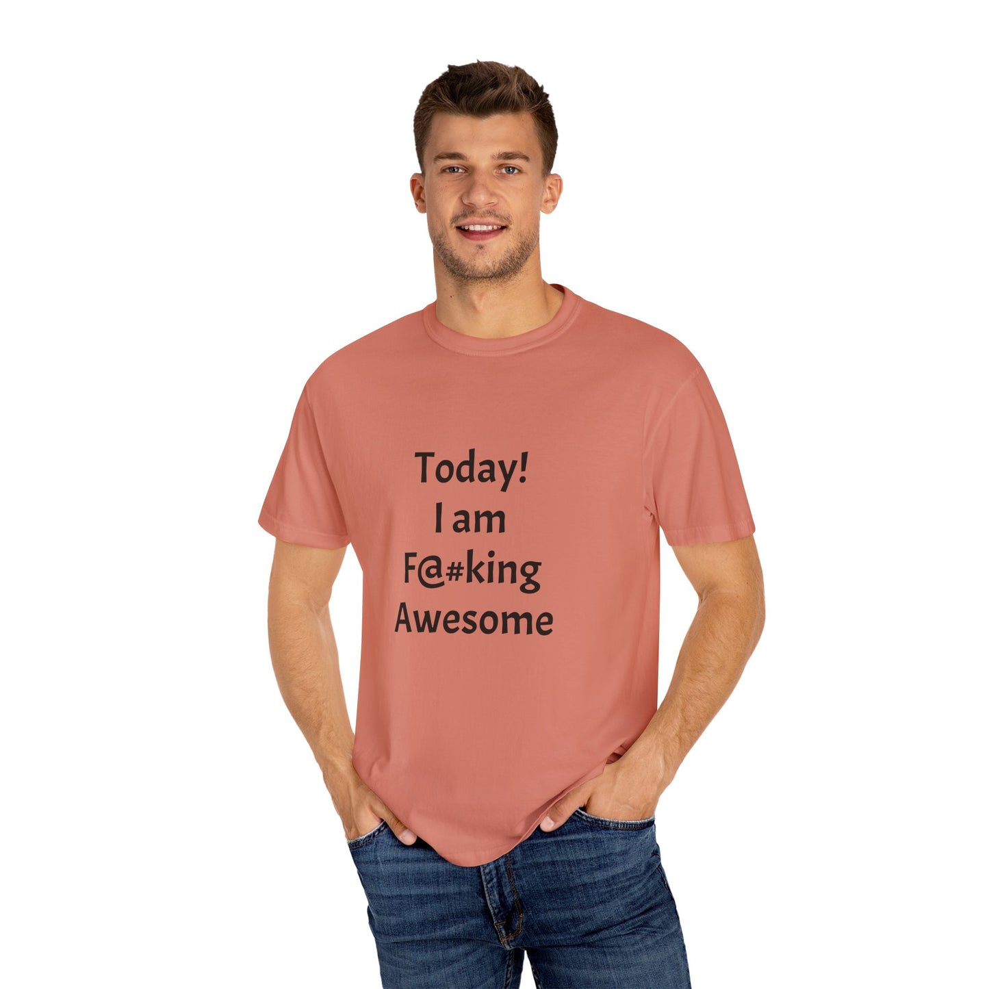 Today Im Awesome, Unisex  T-shirt - Original Prints Co