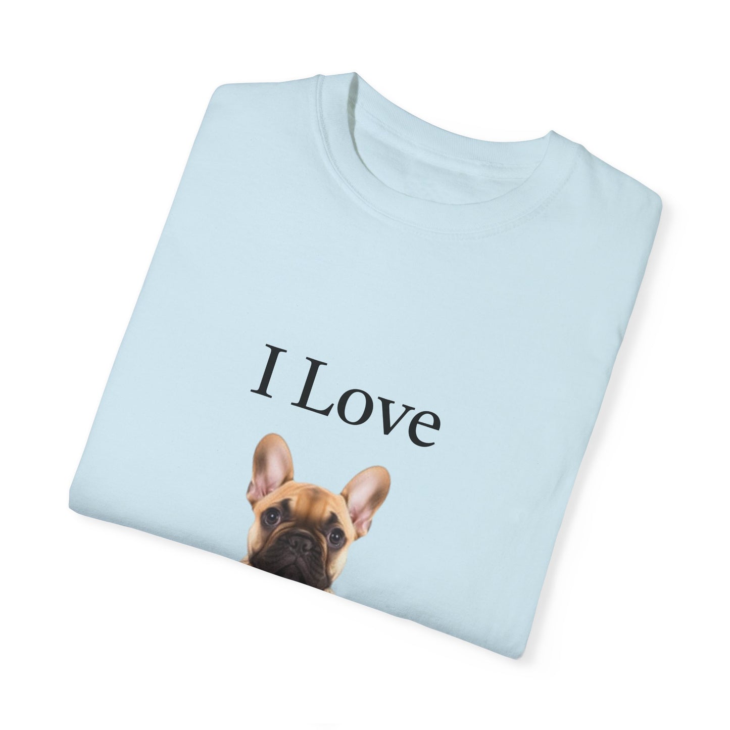 I Love, French BullDogs Unisex T-shirt