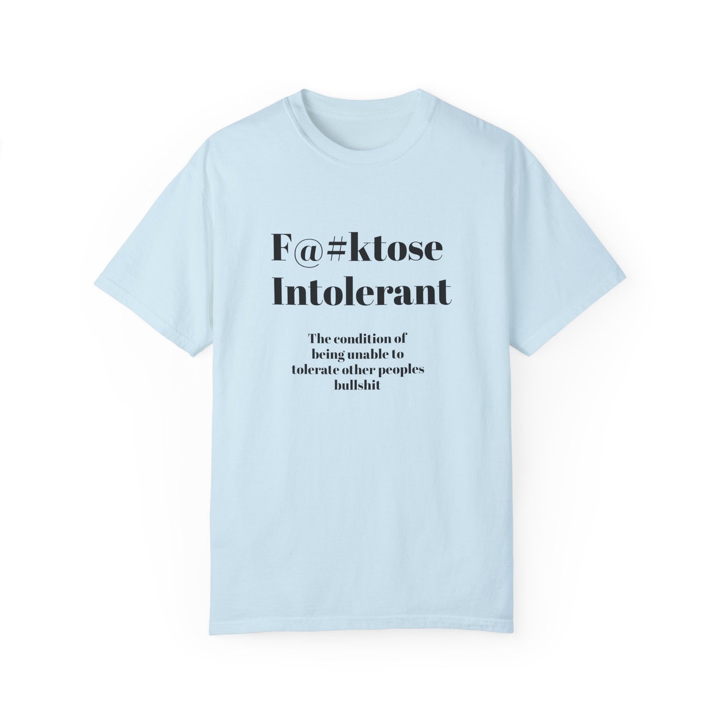 Unisex T-shirt, F@#ktose