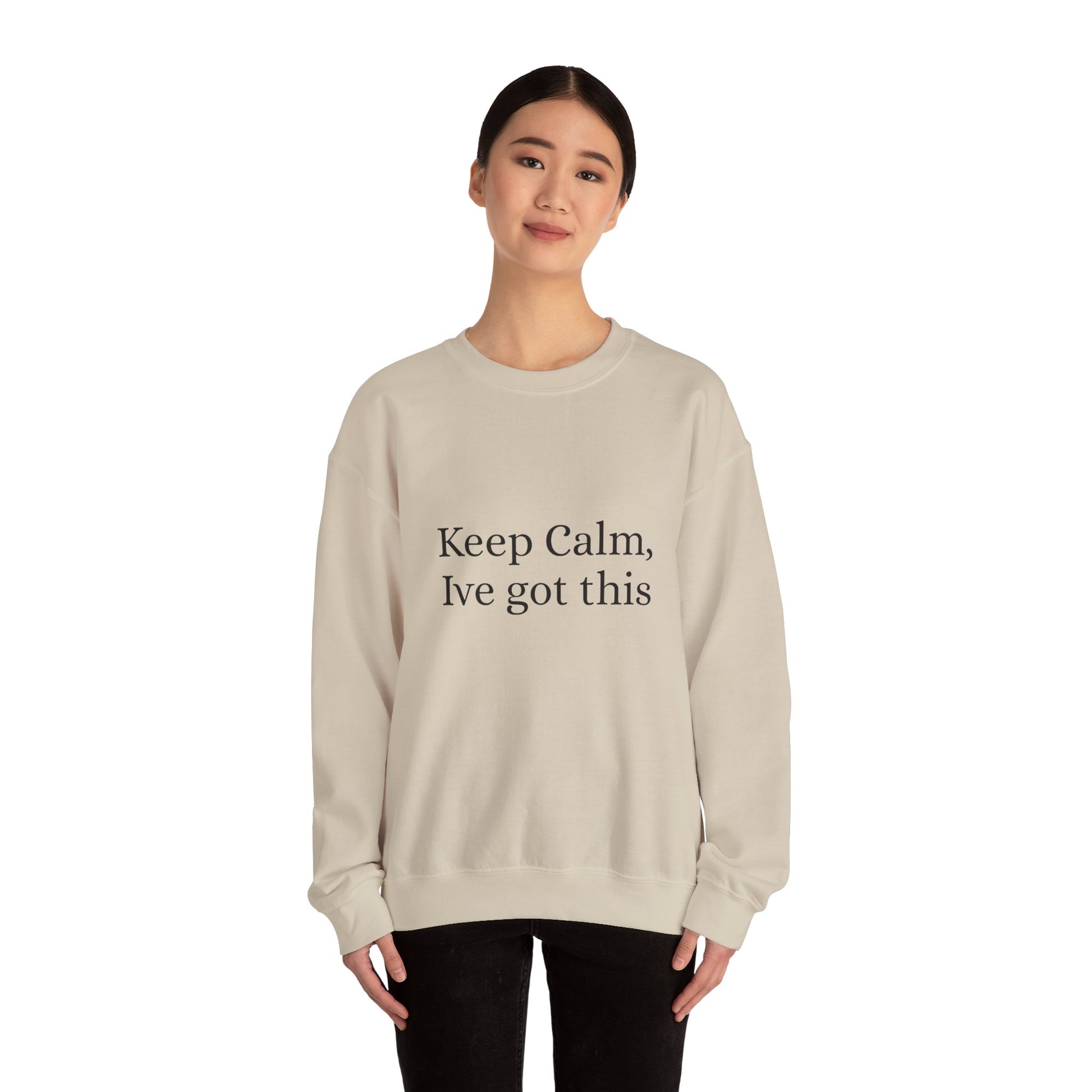 Keep Calm Ive got this, Unisex Heavy Blend™ Crewneck Sweatshirt - Original Prints Co