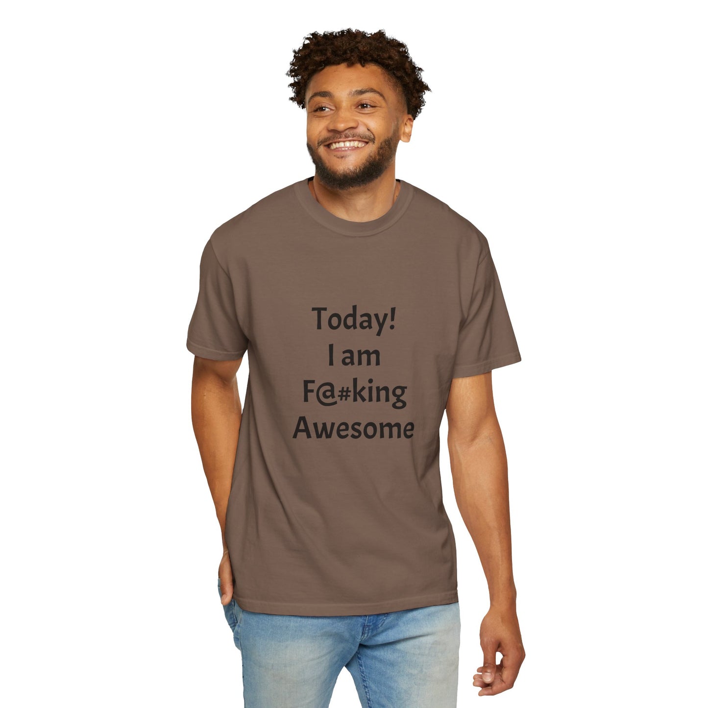 Today Im Awesome, Unisex Garment-Dyed T-shirt